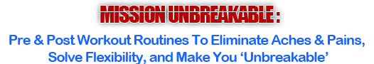 Mission Unbreakable